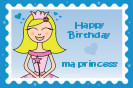 Miniature : Cette carte d'anniversaire est destine aux petites filles. Joyeux anniversaire ma princesse.  