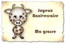 Miniature : Une petite vache pour un joyeux anniversaire ma grosse.