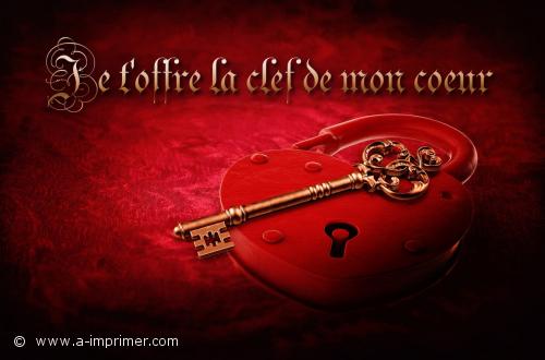 Je t'offre la clef de mon coeur;..