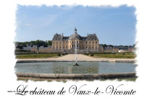Carte postale du chteau de Vaux le vicomte en Ile de France.