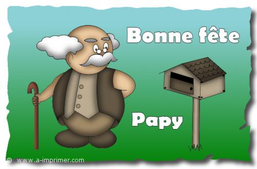 Souhaitez une bonne fte  votre papy en envoyant cette carte postale.