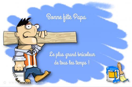 Papa bricoleur Une carte postale pour souhaiter une bonne fête à son papa bricoleur